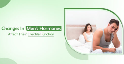Men’s Hormones Affect Their Erectile Function