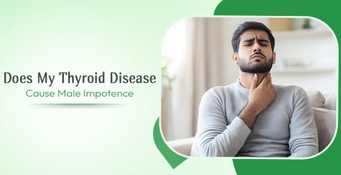 My Thyroid Disease Cause Male Impotence?